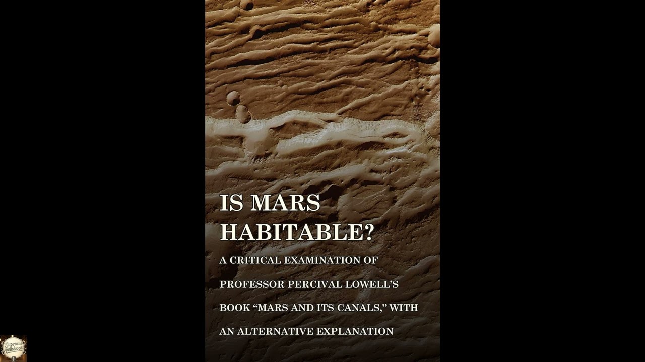 Is Mars Habitable? A Critical Examination of Professor Percival Lowell's Book "Mars