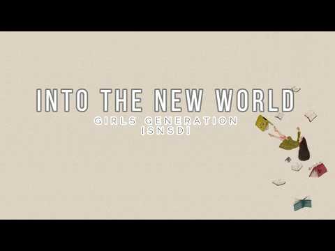 GIRLS GENERATION [SNSD] - &#39;INTO THE NEW WORLD&#39; [EASY LYRICS]