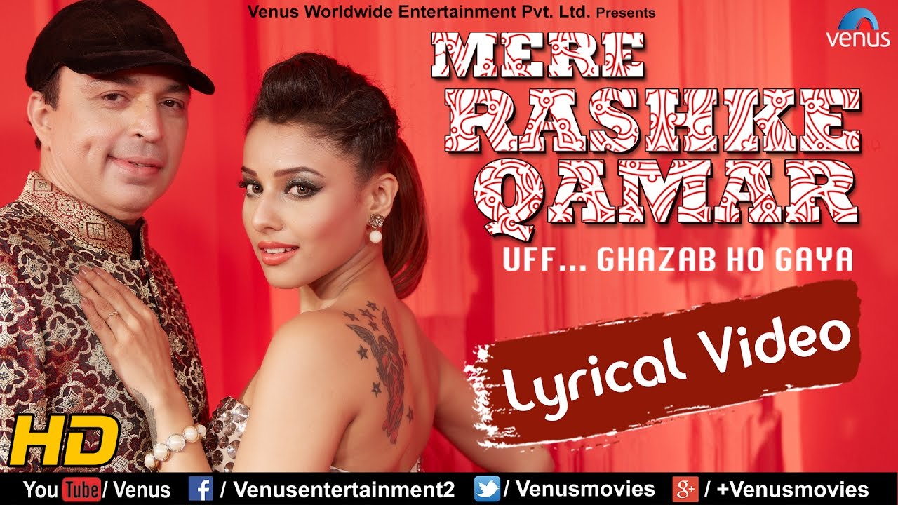 Mere Rashke Qamar Uff… Ghazab Ho Gaya (Title) Lyrics  | Mere Rashke Qamar Uff… Ghazab Ho Gaya | Altaf Raja | Altaf Raja | Anjan (Joy – Anjan), Joy (Joy – Anjan)