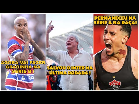 ÚLTIMA RODADA INSANA! INTERNACIONAL E VITÓRIA SE SALVAM COM CHORO – FORTALEZA E CEARÁ CAEM! 😱🔥