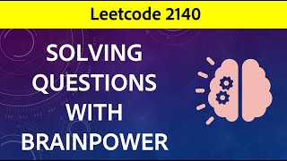 Solving Questions With Brainpower || Leetcode 2140