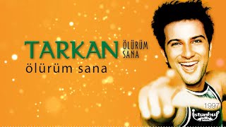 TARKAN - Ölürüm Sana (Lirik Video)