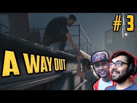A WAY OUT (PS4) ENDING | HINDI Livestream with "GGM" | Part 3- "Robbery"