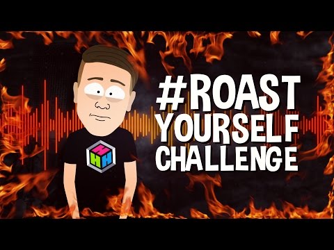 Video thumbnail for Roast Yourself Challenge