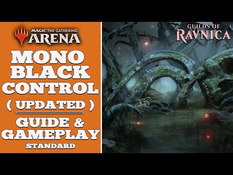 MONO BLACK CONTROL ( Updated ) - MTG Arena Guide & Gameplay Video