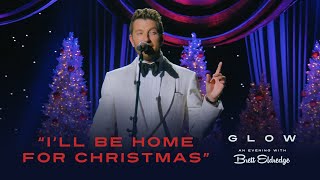 Brett Eldredge - "I'll Be Home For Christmas" (Glow, An Evening with Brett Eldredge)