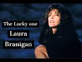 Laura Branigan - The Lucky One (Official Lyrics)