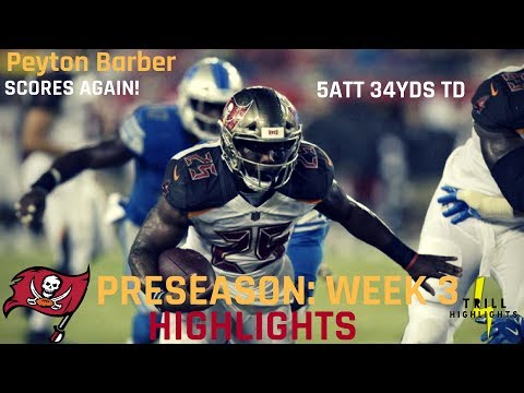 Peyton Barber Preseason Week 3 Highlights | Consistent 08.24.2018