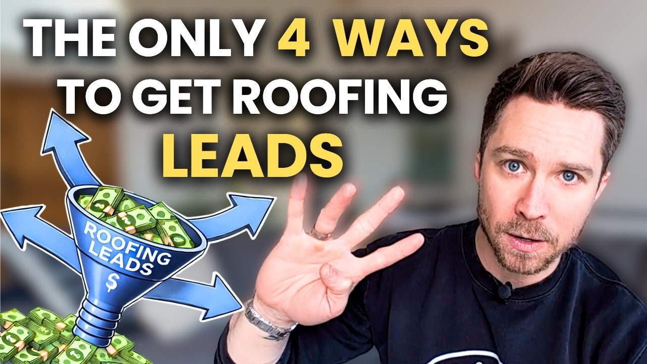 STOP Wasting Money on Marketing! The ONLY 4 Ways to Get Roofing Leads