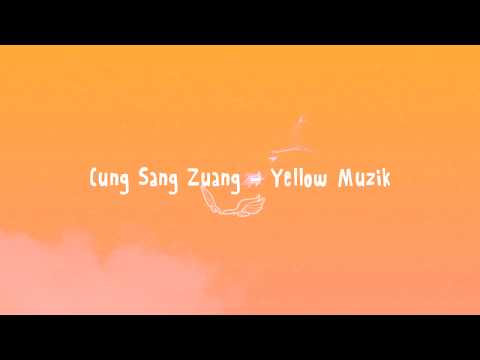 Cung Sang Zuang [Yellow Muzik Ft. Moses Tluang] TRACK #1 (Prod. San Moe Htet)