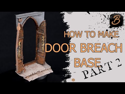 HOW TO MAKE DOOR BREACH BASE - PART 2