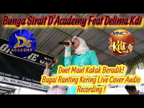 Merdunya Suara Bunga Sirait D'academy Feat Kakaknya Delima Kdi Nyanyikan Lagu Bagai Ranting Kering.