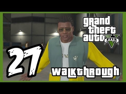 Grand Theft Auto V Walkthrough PART 27 [PS3] Lets Play Gameplay TRUE-HD QUALITY "GTA 5 Walkthrough"