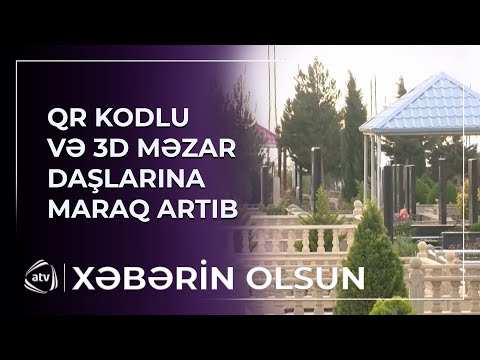 QR kodlu və 3D məzar daşlarına maraq artıb