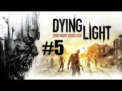 Dying Light #5 - Zrzut antyzyny