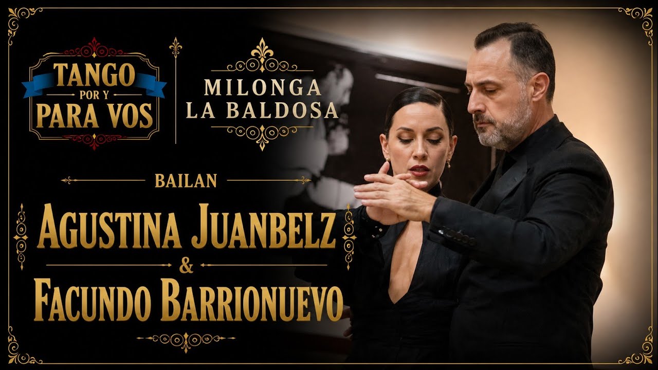 Me quedé mirándola (Demare) Agustina Juanbelz y Facundo Barrionuevo Milonga La Baldosa 10jul26 (1/3)