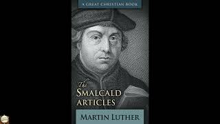 The Smalcald Articles