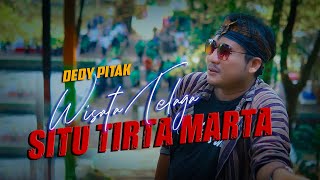Download lagu Dedy Pitak ♪ SITU TIRTA MARTA ⇆ Dangdut Koplo Campursari Jawa 🇮🇩 @dpstudioprod_id mp3
