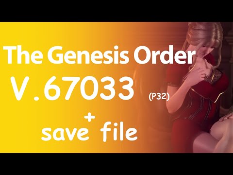 The Genesis Order update 67033 Walkthrough +save data file download [p32] - Chloe kpage