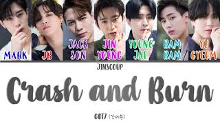 Download lagu GOT7 (갓세븐) - CRASH AND BURN (Color Coded Lyrics Eng/Rom/Han) mp3 Download lagu GOT7 (갓세븐) - CRASH AND BURN (Color Coded Lyrics Eng/Rom/Han) mp3