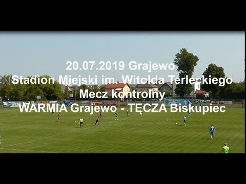 20.07.2019 SPARING: WARMIA Grajewo - TĘCZA Biskupiec
