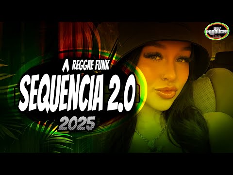 SEQUÊNCIA REGGAE FUNK 2.0 2025 (PROD DG7 PRODUCER)
