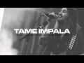 Tame Impala - 'The Less I Know The Better ...