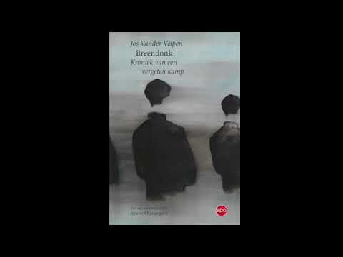 Jos Vander Velpen over zijn boek 'Breendonk - Kroniek van een vergeten kamp' (Deel één)