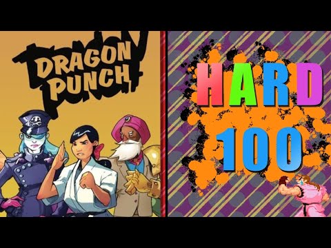 The Hard 100: Dragon Punch