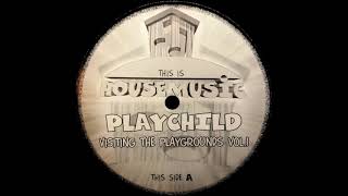 Self Confidence - Playchild | This Is Housemusic [1994]