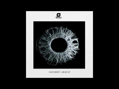 Dani Sbert - Abuse ( T-Dok re-interpretation ) [MNK074]