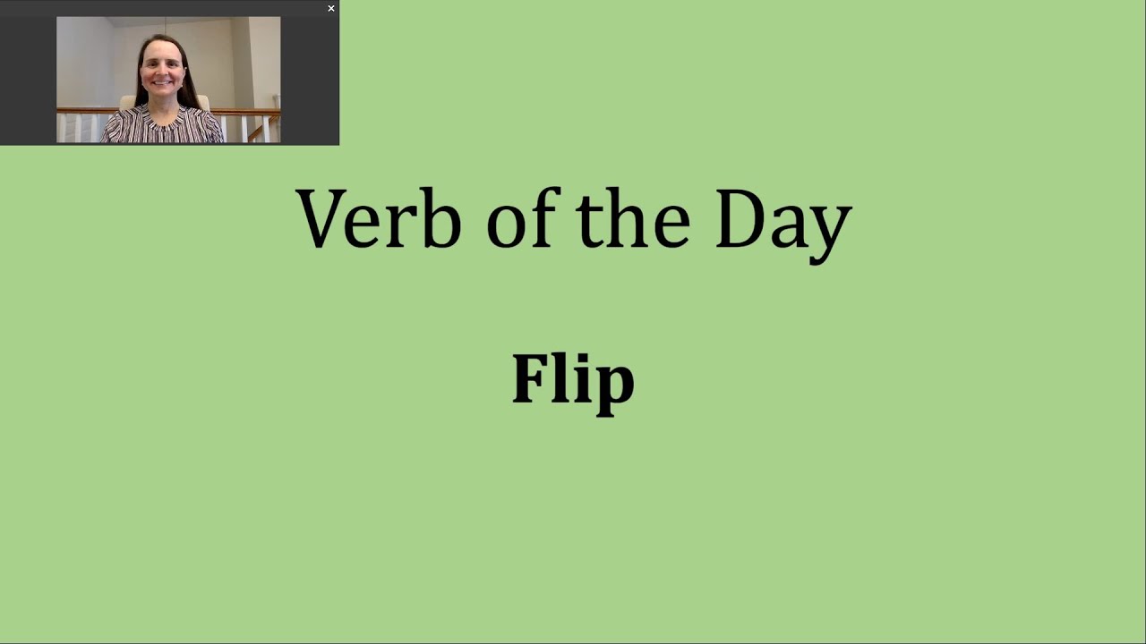 Verb of the Day - Flip