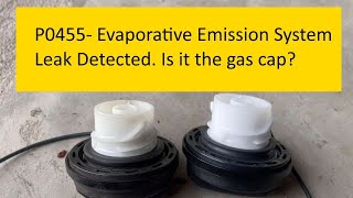 P0455 Evaporative Emission System Leak Detected gas cap?