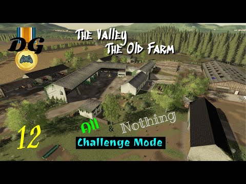 FS19 -  Valley Old Farm - Ep 12