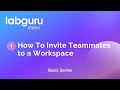 Inviting your teammates to Labguru
