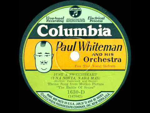 1928 Paul Whiteman - Just A Sweetheart (J Fulton, C Gaylord & A Young, vocal)