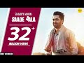 Saade Aala (Full Song) | Sharry Mann | Mista Baaz | Punjabi Song | White Hill Music