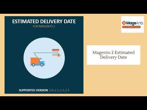 Magento 2 Estimated Delivery Date by MageAnts