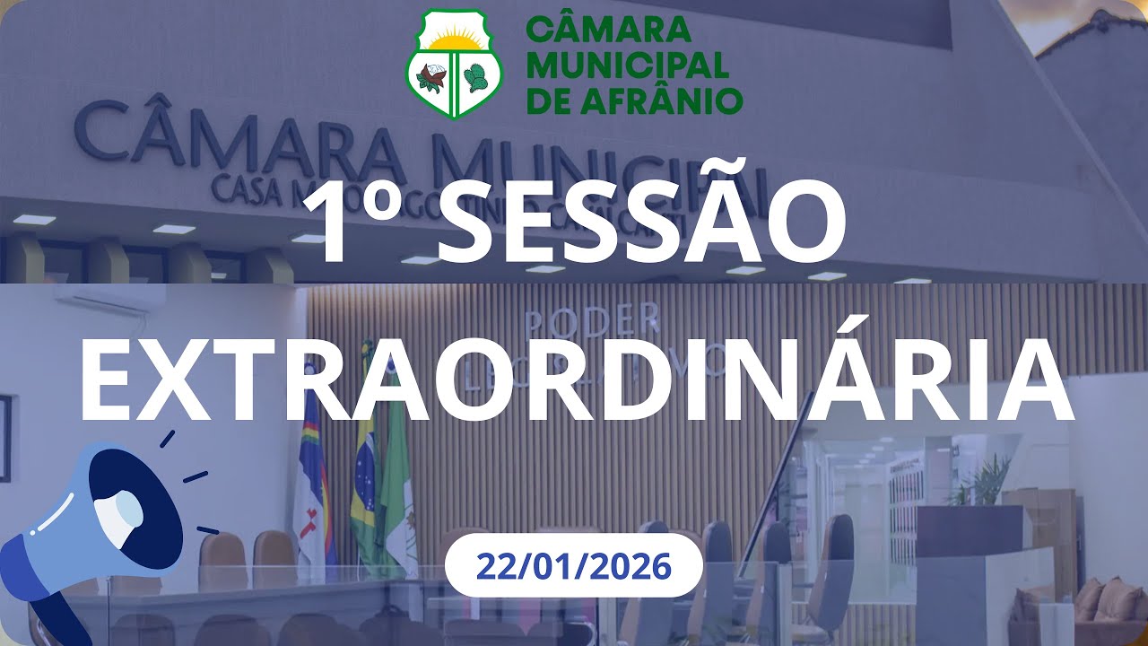 PRIMEIRA REUNIÃO EXTRAORDINÁRIA DO PRIMEIRO PERIODO 2026