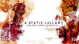 A Static Lullaby  &quot;Lipgloss And Letdown&quot; Lyrics