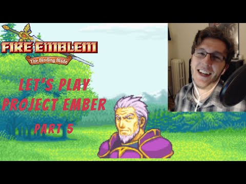 MARCUS IS BAD | Let's Play Fire Emblem Binding Blade (Project Ember)- Part 5