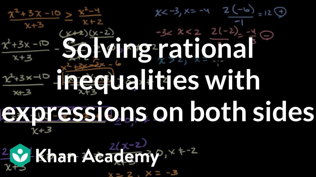 Solving rational inequalities by testing intervals rational expression on both sides | Khan Academy