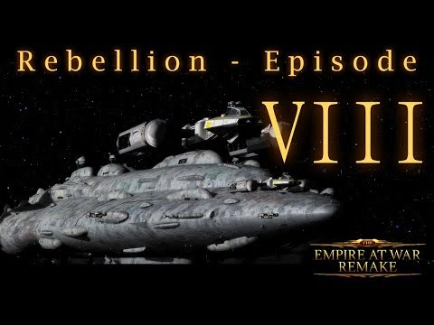 The EAW Remake Rebellion playthrough Part 8 - Rakata Prime