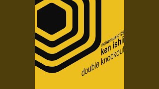 Ken Ishii - Double Knockout video