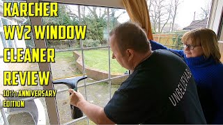 Karcher WV2  Window Cleaner 10 Year Special Edition We Try It Out