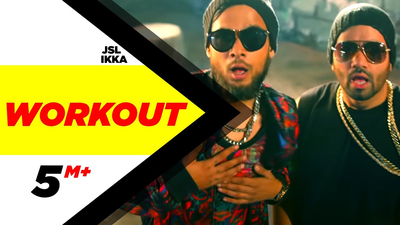 Workout (Title) Lyrics  | Workout | Deepanka Kapoor, JSL | Ikka Singh, JSL | JSL