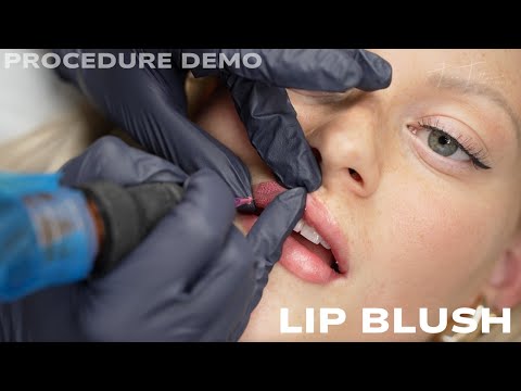 Lip Blush Full Procedure Demo