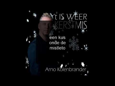't Is Weer Kerstmis - Arno Kolenbrander