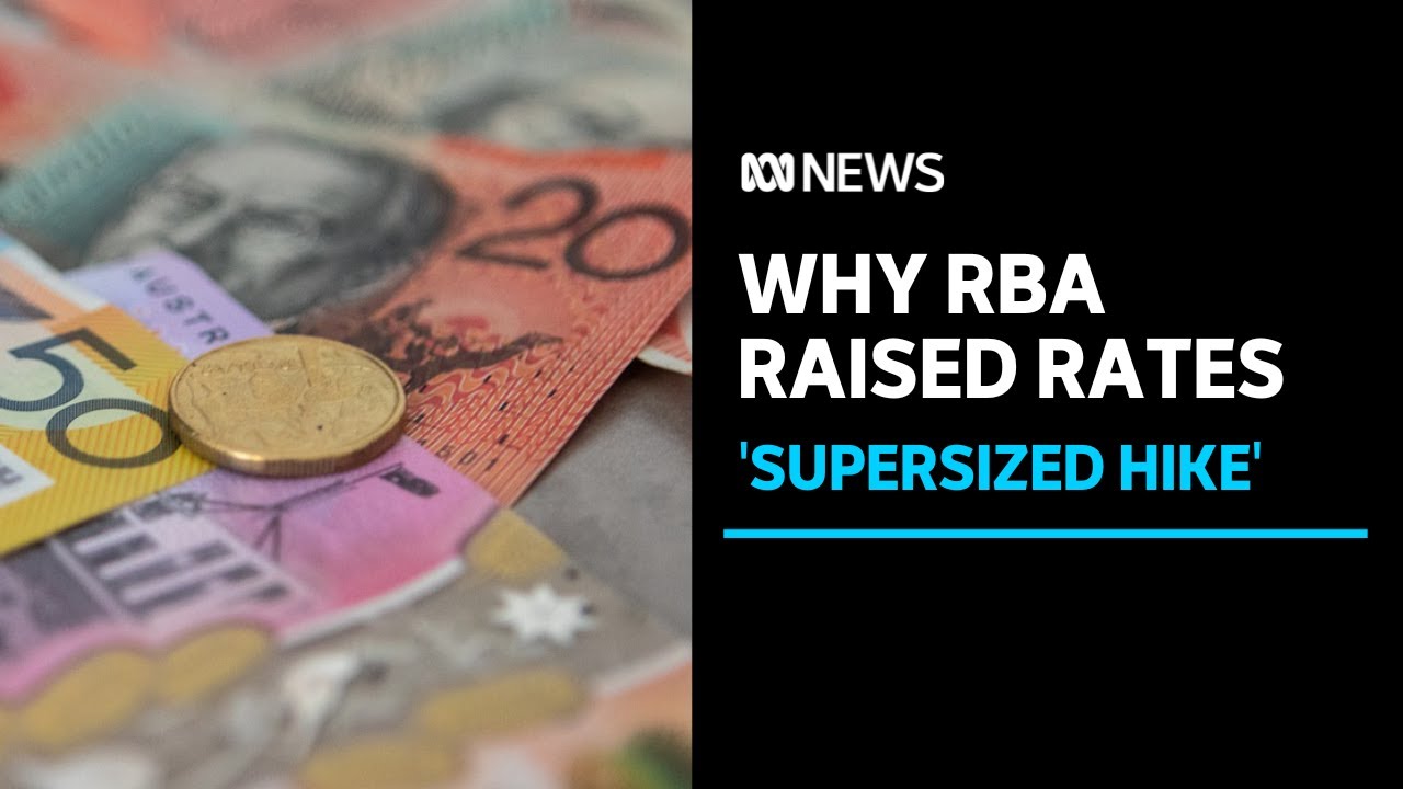 ‘Supersized hike’ Business reporter explains why the RBA lifted the cash rate | ABC News