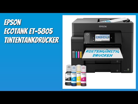 BEWERTUNG (2026): Epson EcoTank ET-5805 Tintentankdrucker. Infos